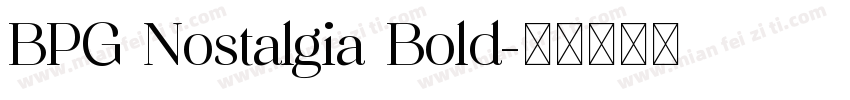 BPG Nostalgia Bold字体转换
